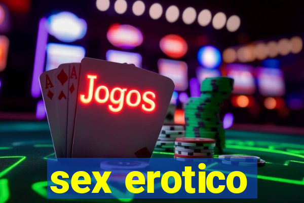sex erotico